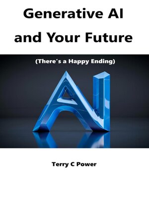 cover image of Generative AI and Your Future